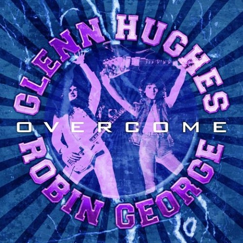 Glenn Hughes & Robin George - Overcome (2023)