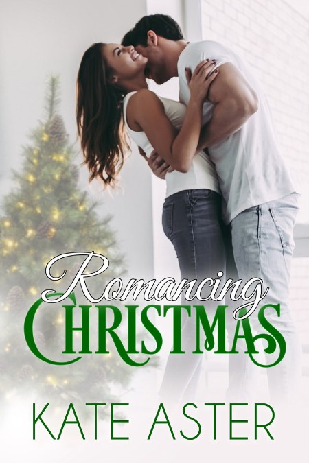 Romancing Christmas by Kate Aster 323bd2c4603fdd229e01746966b0a01d