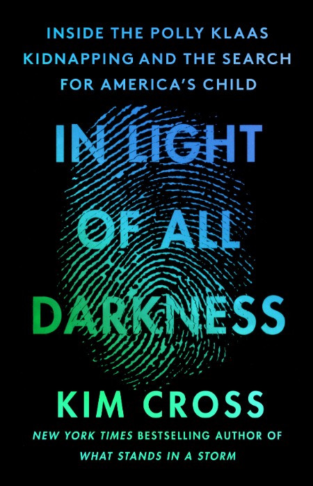 In Light of All Darkness by Kim Cross