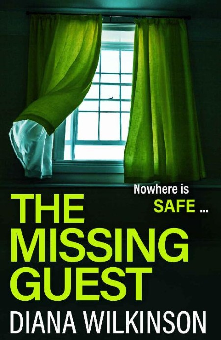 The Missing Guest by Diana Wilkinson 18c5b63fe6a179ff3fb77c83d644a358