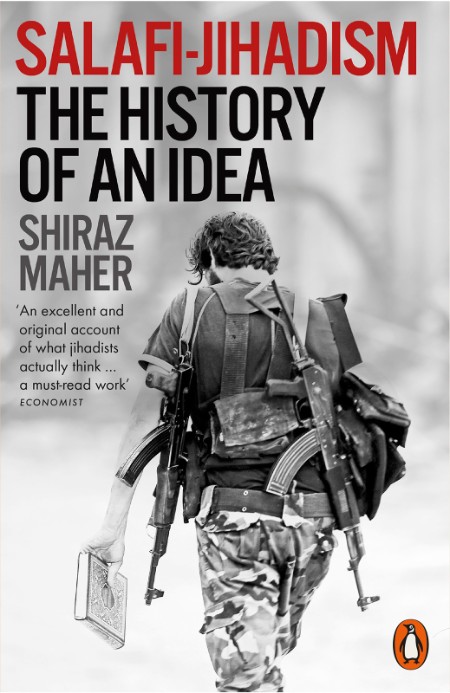 Salafi-Jihadism by Shiraz Maher