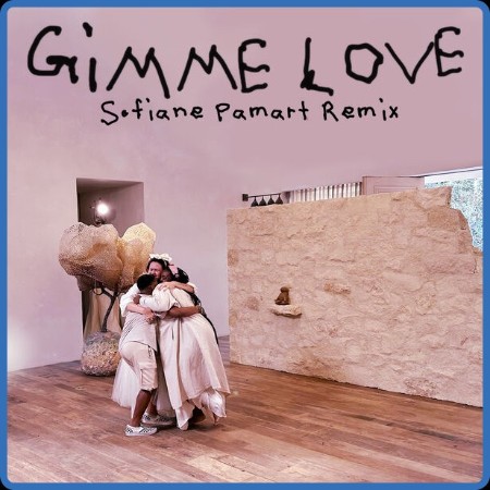 Sia - Gimme Love  2023