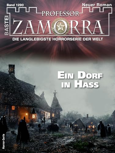 Cover: Ian Rolf Hill - Professor Zamorra 1290 - Ein Dorf in Hass
