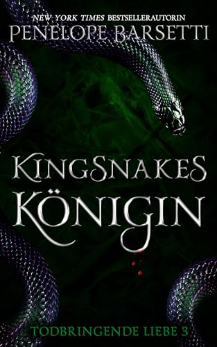 Cover: Penelope Barsetti - Kingsnakes Königin