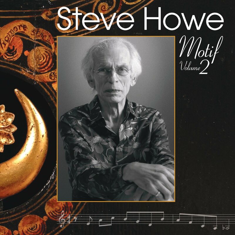 Steve Howe - Motif, Volume 2 2023 Aef732f192ad734097ed610520c86b69