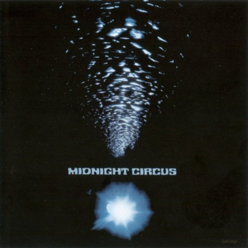 Midnight Circus - Midnight Circus (1972) [2003]  Lossless