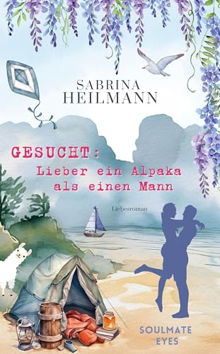 Cover: Sabrina Heilmann - Gesucht: Lieber ein Alpaka als einen Mann