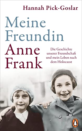 Cover: Pick-Goslar, Hannah - Meine Freundin Anne Frank