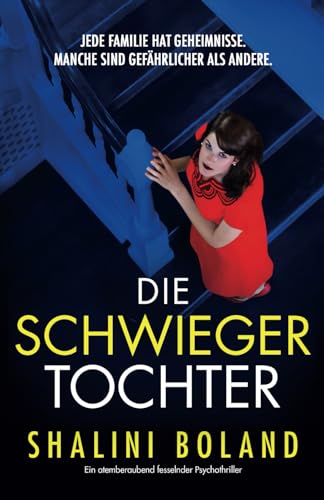 Cover: Shalini Boland - Die Schwiegertochter: Ein atemberaubend fesselnder Psychothriller