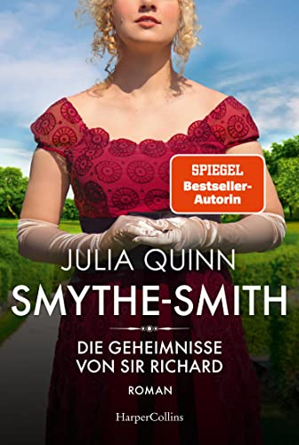 Cover: Quinn, Julia - Smythe-Smith. Die Geheimnisse von Sir Richard