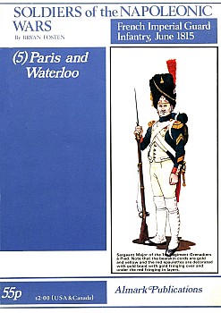 Paris and Waterloo: French Imperial Guard Infantry, June 1815