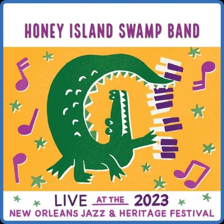 Honey Island Swamp Band - Live At The (2023) New Orleans Jazz & Heritage Festival ...