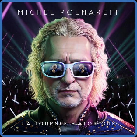 Michel Polnareff - La tournée historique (Live à l'Accor Arena, 2023) 2023