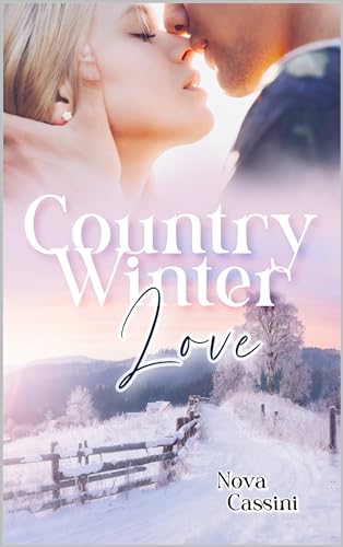 Nova Cassini - Country Winter Love (Country Love 1)