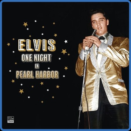 Elvis Presley - One Night in Pearl Harbor 2023