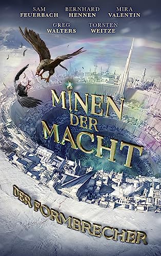 Cover: Sam Feuerbach - Minen der Macht Ii: Der Formbrecher