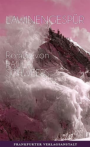 Cover: Paula Schweers - Lawinengespür