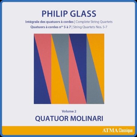 Quatuor Molinari - Glass: Complete String Quartets - String Quartets Nos. 5-7, Vol...