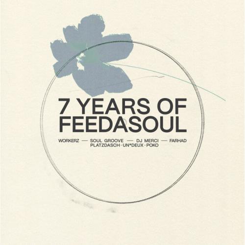 VA - 7 Years of Feedasoul (2023) (MP3)