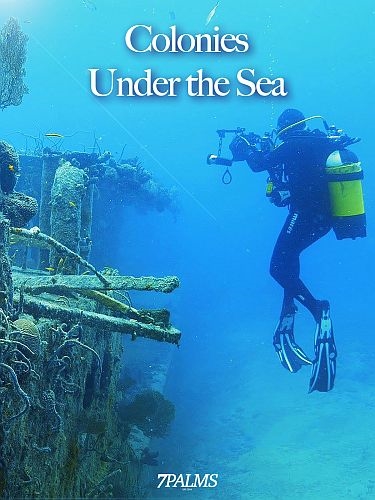 Колонии под водой / Colonies Under the Sea (2019) HDTV 1080i | P1