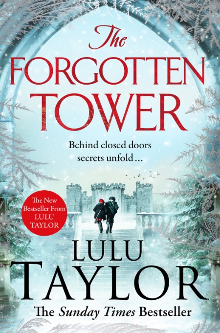 The Forgotten Tower by Lulu Taylor