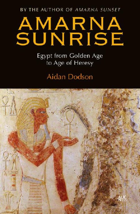 Amarna Sunrise by Aidan Dodson