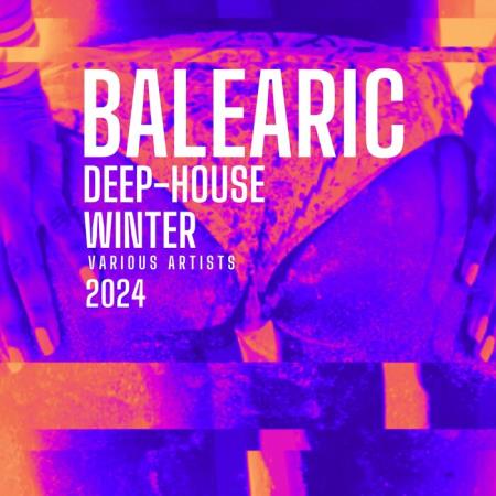 Balearic Deep-House Winter 2024 (2023)