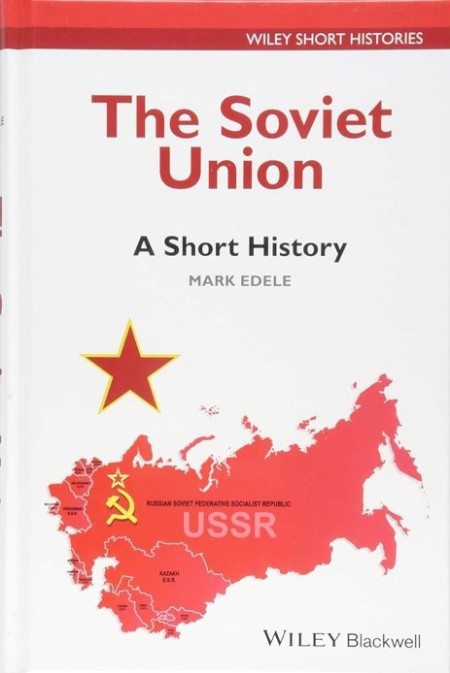 The Soviet Union by Mark Edele