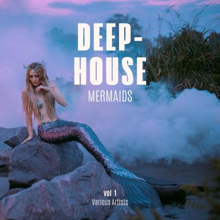 Deep-House Mermaids, Vol. 1 (2023)