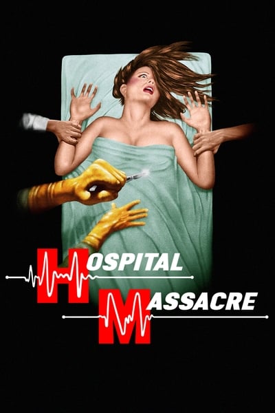 Hospital Massacre 1981 REMASTERED 1080p BluRay x265 565518a700a9e4b8d9906c7f6bb04002