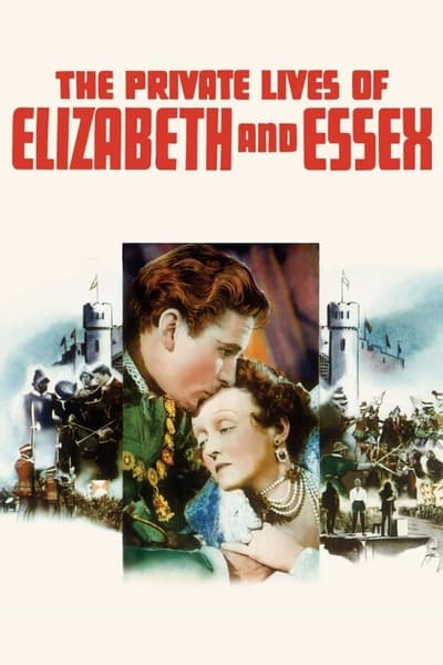 The Private Lives Of Elizabeth And Essex (1939) 1080p BluRay-LAMA 2ea170b3967702b90d59dd9bd596210f