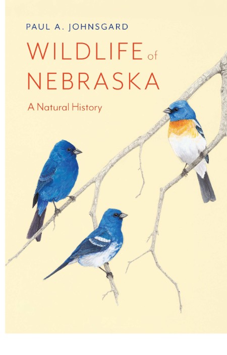 Wildlife of Nebraska by Paul A. Johnsgard