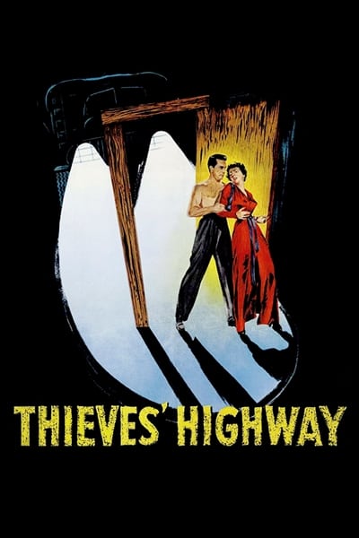 Thieves Highway (1949) 1080p BluRay-LAMA 92560361674a5d9d7bdcd1f9715a7724