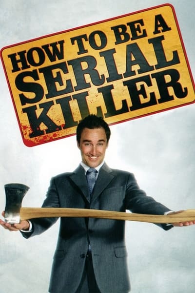 How to Be a Serial Killer 2008 1080p WEBRip x264 5342249e9424ca08ec65539179d41a2e