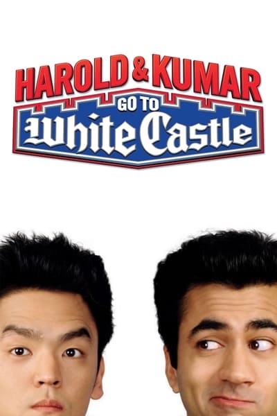 Harold and Kumar Go To White Castle 2004 PROPER 1080p BluRay H264 AAC Cdbfa89ec52a5a9c485f79c6e9210939