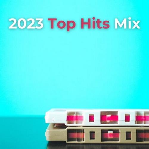2023 Top Hits Mix (2023) FLAC