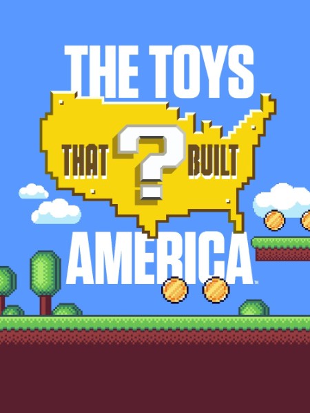 The Toys That Built America S03E06 720p WEB h264-EDITH