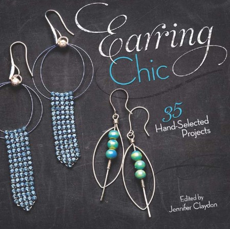 Earring Chic by Jennifer Claydon