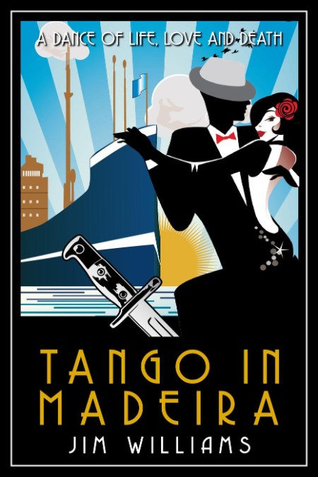 Tango in Madeira by Jim Williams 86e66af647f652e9b36b20c2de2cb76a