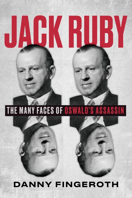 Jack Ruby by Danny Fingeroth