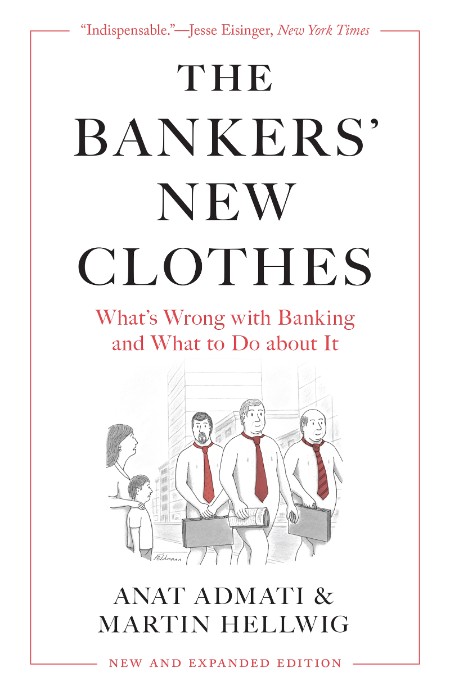 The Bankers' New Clothes by Anat Admati