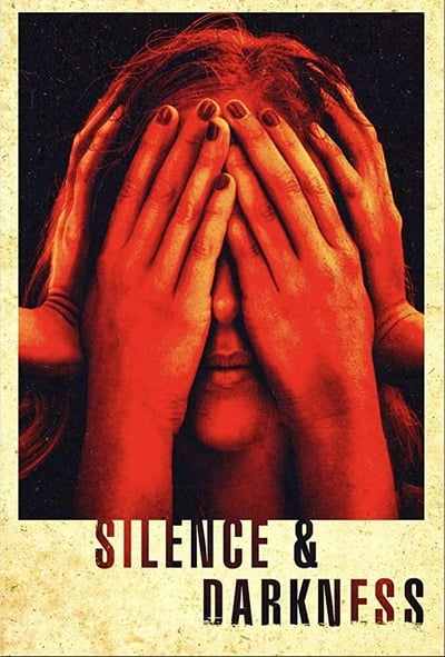 Silence And Darkness 2019 1080p WEB H264-AMORT Bda0ff41d27cc5a16ad31e6307be6683