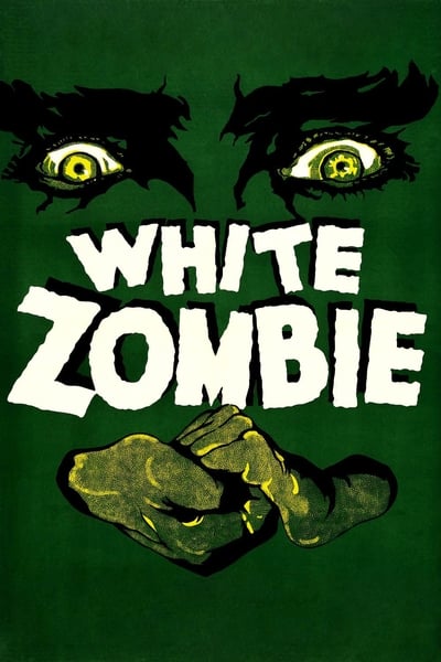 White Zombie 1932 1080p BluRay H264 AAC E99a257d00befa886a4679e7fc24188b