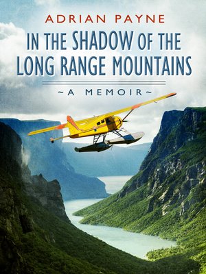 In the Shadow of the Long Range Mountains by Adrian Payne