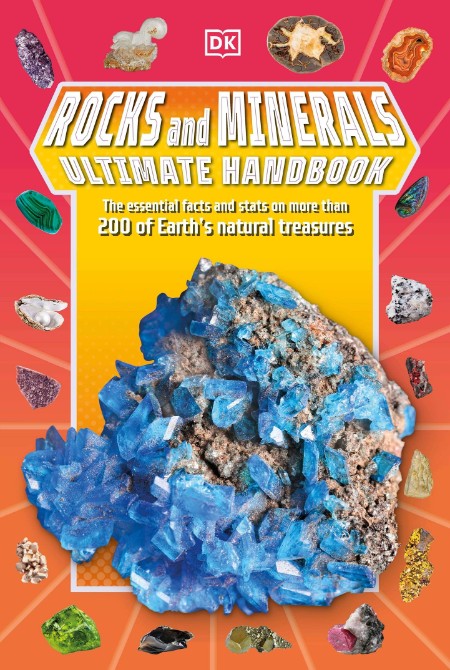 Rocks and Minerals Ultimate Handbook by Devin Dennie