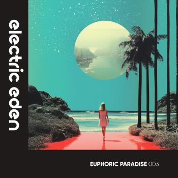 VA - Euphoric Paradise 003 (2023) MP3