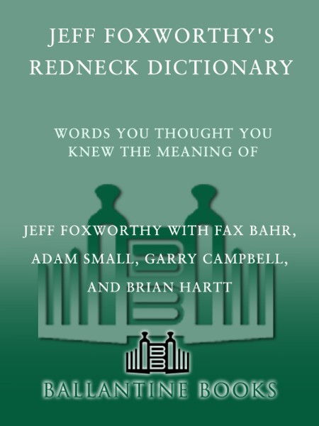 Jeff Foxworthy's Redneck Dictionary II by Jeff Foxworthy