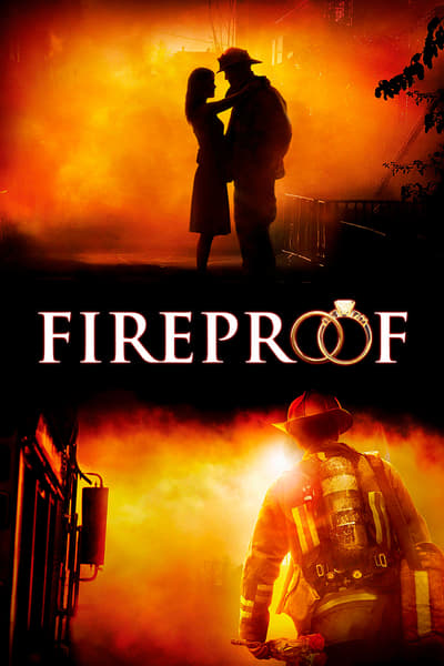 Fireproof 2008 1080p BluRay H264 AAC 013e0286919e982b77d262418c50cbc0