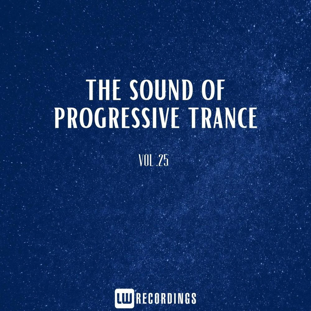 The Sound Of Progressive Trance Vol 25 (2023)