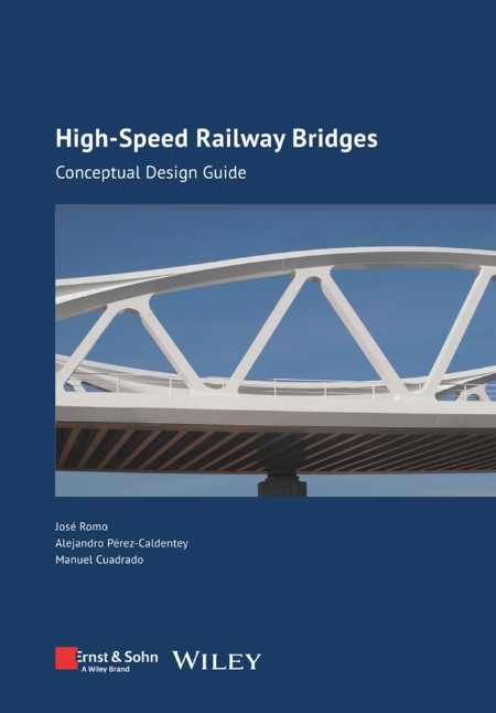 High-speed Railway Bridges by José Romo